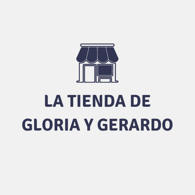 La Tienda de Gloria y Gerardo